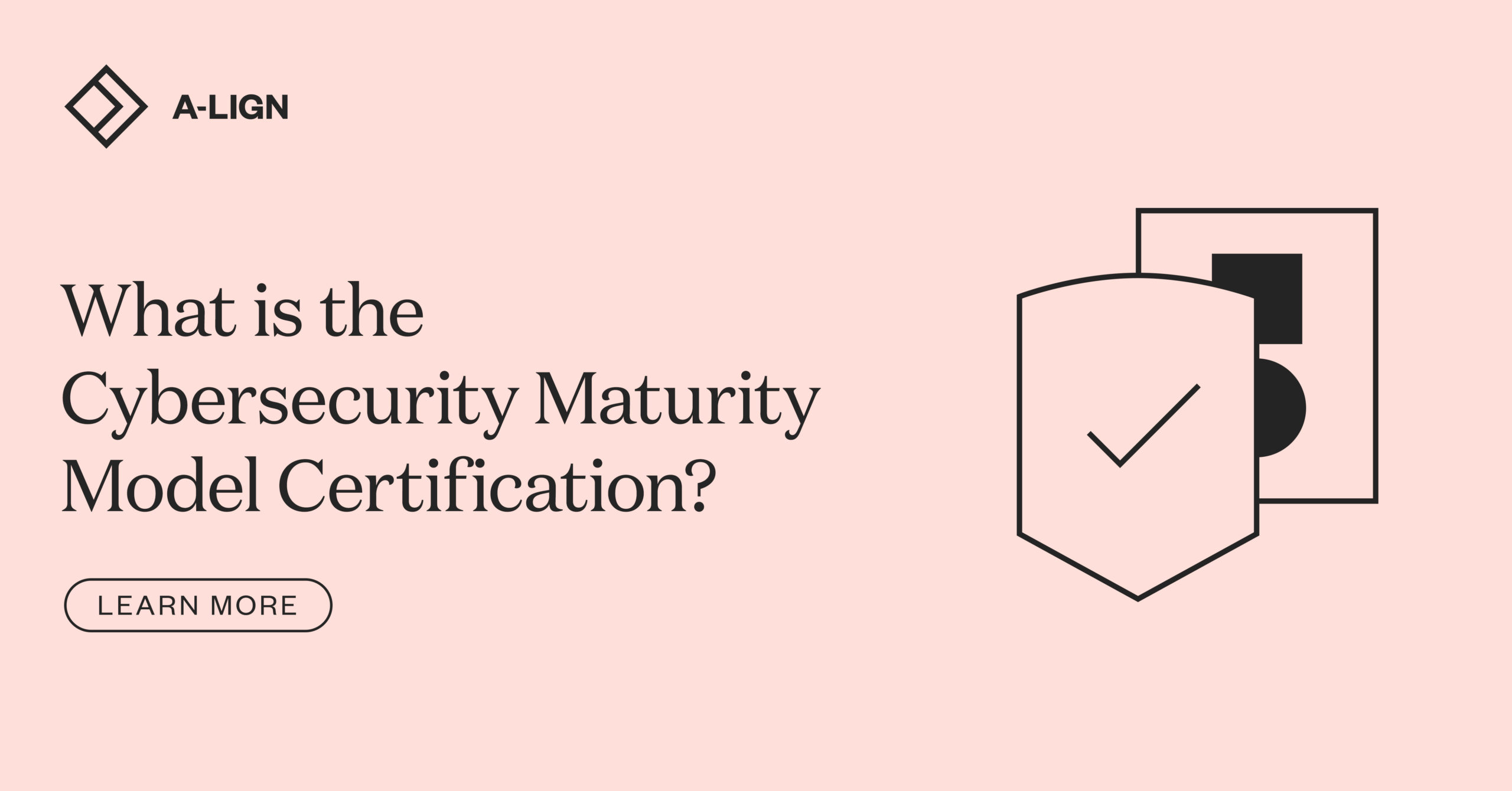 What Is Cybersecurity Maturity Model Certification (CMMC)?