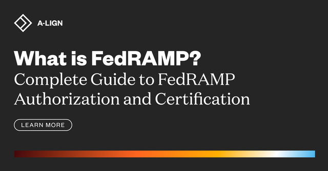 What Is FedRAMP? The Guide To FedRAMP Certification